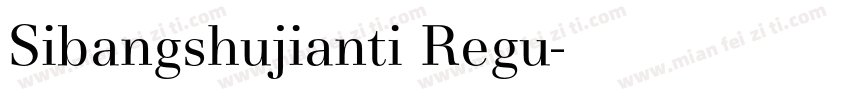 Sibangshujianti Regu字体转换